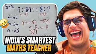 INDIA'S SMARTEST MATH TEACHER