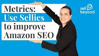 Sell Beyond's top 5 Amazon analytic tools - Sellics: improve your Amazon product pages SEO!