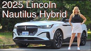 2025 Lincoln Nautilus review //  This or Lexus RX? Finally another hybrid!