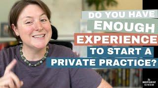 Enough Experience to Start a Speech Therapy Private Practice?