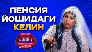 Пенсия ёшидаги келин... Lady Show