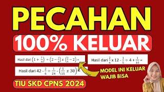 SOAL TIU CPNS 2024 PECAHAN