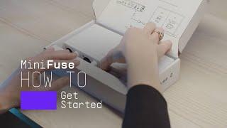 How to Get Started | MiniFuse