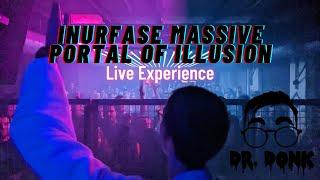 INURFASE MASSIVE: Portal Of Illusion (Dr Donk Live Set)