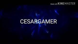 Nueva Intro v2 CesarGamer