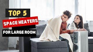 Best Space Heaters For Large Room in 2024 - (The Top 5 Picks)