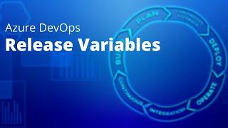 Azure DevOps: Release Variables