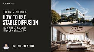 How to use STABLE DIFFUSION in Architectural and Interior Visualization