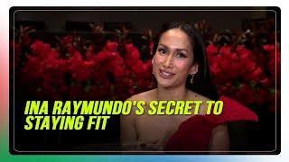 Ina Raymundo shares her secret to staying fit and healthy | ABS-CBN News