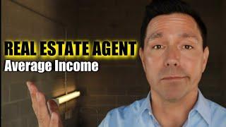 HOW MUCH MONEY DOES A REAL ESTATE AGENT MAKE