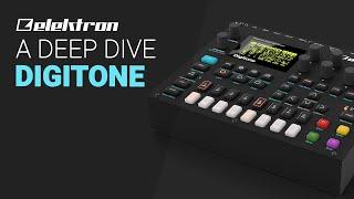 The ELEKTRON DIGITONE complete Deep Dive guide tutorial