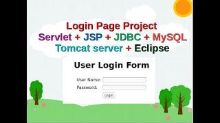 Login page project using Servlet + JSP + JDBC + MySQL + Tomcate (Step by Step)