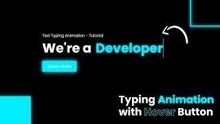 CREATE Multiple Text Typing Animation with Hover Button in HTML & CSS | Dynamic Text Typing Tutorial