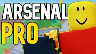 How to Become an ARSENAL PRO.. (Roblox Arsenal)