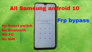 all Samsung android 10 frp bypass | no smart switch | no Bluetooth | without app installing Dec 2020