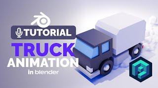 Blender Truck Animation Tutorial | Polygon Runway