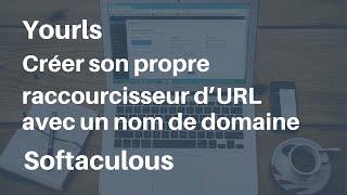 Comment créer son propre raccourcisseur d’URL avec Softaculous