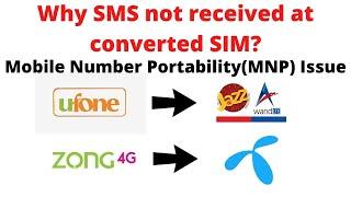 Why SMS Not Received on Converted Sim | MNP SMS Issue | MNP Sms receive Problem