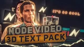 NODE VIDEO 3D TEXT PACK +PRESET + TEXT GLOW ON NODE VIDEO MADE BY JASPER