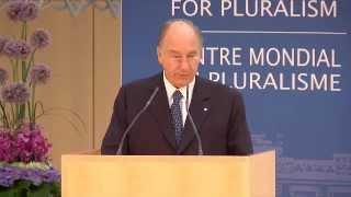 Mawlana Aga Khan speaks at Global Centre of Pluralism