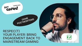 Respec(t) your player: bring engagement back to mainstream gaming - Stoyan Stoyanov (Jyamma Games)