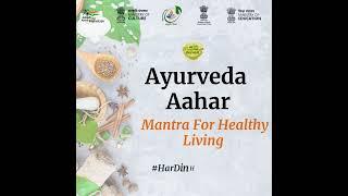 Ayurveda Aahar - Mantra For Healthy Living