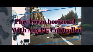 Play Forza Horizon 4 and Forza Horizon 5 With Any PC Controller With x360ce