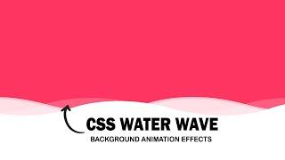 css water wave background animation effects | html & css