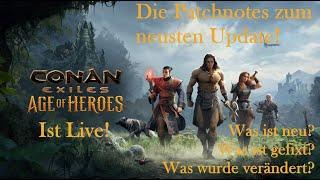 Conan Exiles - Age of Heroes Kapitel 1 - Die Patchnotes zum neusten Update!