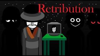 Retribution - An Incredibox: Steal Factory Mix