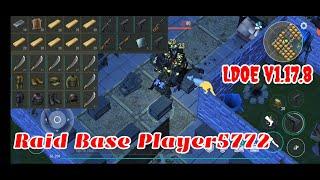 LDOE Raid Base Player5772 | Last Day on Earth v1.17.8