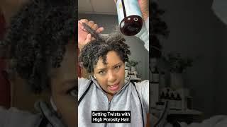 How to Set Twists for High Porosity Natural Hair