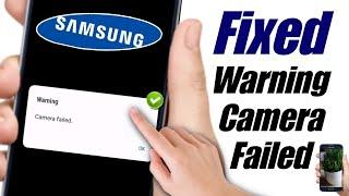 How to fix samsung camera failed | samsung camera failed | warning camera failed samsung