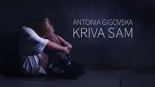 Antonia Gigovska - Kriva sam (OFFICIAL VIDEO)