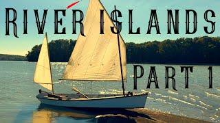 River Islands | Voyage of a Small Boat (Part 1)