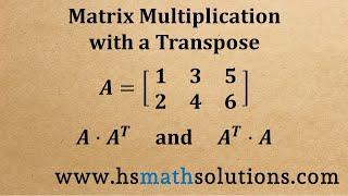 Matrix Multiplication with a Transpose (Example)