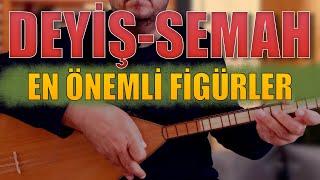 SEMAH-DEYİŞ GEÇİŞLERİ (TAVIR,TIRNAK VURMA)