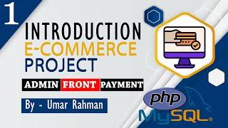 E-Commerce Website using PHP/MySQL || Introduction  || Part -1 || Tutorial Rays