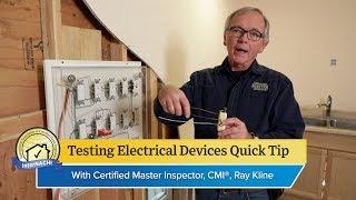 Quick Inspection Tip: Testing Electrical Devices