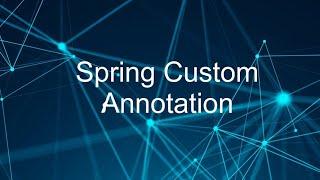 Spring Custom Annotation