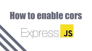 Express (NodeJS) - How to enable CORS