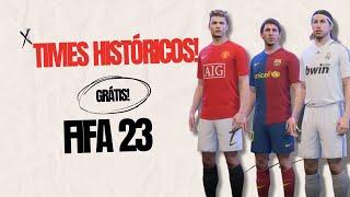 PATCH para FIFA23 com times CLÁSSICOS! JOGUE com o seu time em 2008! MODS GRÁTIS FIFA23