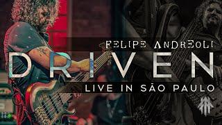 Felipe Andreoli - Driven [Live in São Paulo at Bourbon Street]