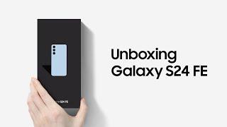 Galaxy S24 FE: Unboxing | Samsung ​