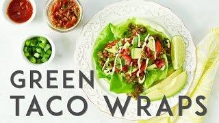 Ultimate Green Taco Wraps | Oh She Glows