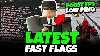 LATEST FPS UNLOCKER & BLOXSTRAP FAST FLAGS FOR ROBLOX!  (FPS BOOST + LOW PING)