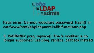 php LDAP Admin Error Solution - Fatal error: Cannot redeclare password hash