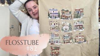 Flosstube 82 - So many WIPs! But always enough time to be kind 