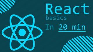 React: the basics in 20 min | Learn React | Basics for beginners