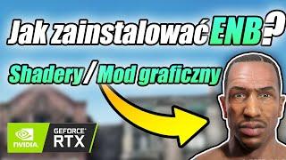 Jak zainstalować ENB / mod graficzny / shadery do MTA GTA San Andreas